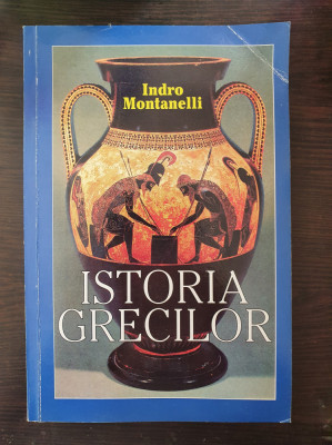 ISTORIA GRECILOR - Indro Montanelli foto