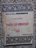 G. Galaction - Viața lui Eminescu (Biblioteca Dimineața)