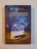 NOSTRADAMUS , PROFETIILE COMPLETE (2001-2105) de MARIO READING , 2011