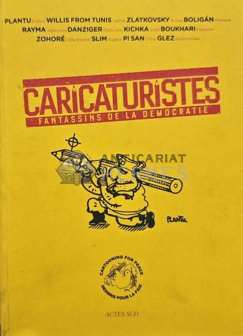 Caricaturistes. Fantassins de la democratie - 2014 (AI28)
