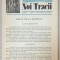 NOI TRACII , REVISTA FONDATA DE JOSIF CONSTANTIN DRAGAN , NR.112, 1984