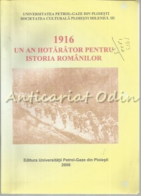 1916 Un An Hotarator Pentru Istoria Romanilor - Gavriil Preda foto