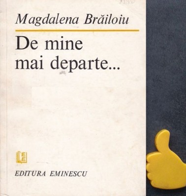 De mine mai departe Magdalena Brailoiu foto