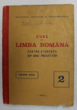 CURS DE LIMBA ROMANA PENTRU STUDENTII DIN ANU PREGATITOR de ECATERINA CRISTEA ...IOANA SAVOPOL , 1975