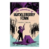 The Adventures of Huckleberry Finn