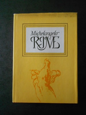 Michelangelo - Rime (1975, editie cartonata, traducere de Eta Boeriu) foto