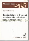 Cumpara ieftin Istoria Statului Si Dreptului Romanesc Pana La Marea Unire - Cosmin Dariescu