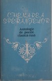 Chemarea Speranțelor: Antologie Poezie Clasică Rusă - Carte Nouă/Anticariat Stare Bună
