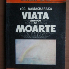 Yog Ramacharaka - Viata dincolo de moarte