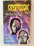 Cryptozoic- Brian Aldiss