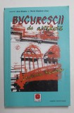 BUCURESTII DE ALTA DATA , TEXT INTEGRAL ( 1901 - 1910 ) , VOLUMUL III de CONSTANTIN BACALBASA , 2007
