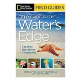 National Geographic Field Guide to the Water's Edge, Stephen P. Leatherman, Jack Williams