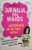 Jim Benton - Jurnalul meu haios, vol. 4