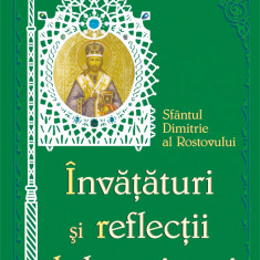 Sf Dimitrie al Rostovului - Învăţături şi reflecţii duhovniceşti