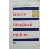 Nina Facon - Istoria literaturii italiene (Editia: 1969)