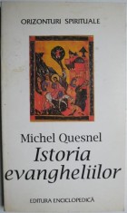 Istoria evangheliilor &amp;ndash; Michel Quesnel foto
