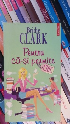 Pentru ca-si permite- Bridie Clark foto