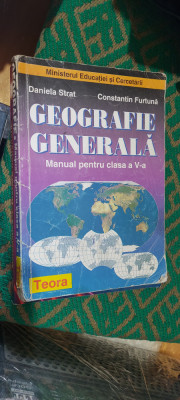 GEOGRAFIE GENERALA CLASA A V A - DANIELA STRAT ,CONSTANTIN FURTUNA foto