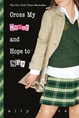 Cross My Heart and Hope to Spy (10th Anniversary Edition)