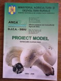 Proiect model : Infiintare Ciupercarie 2008 / R7P5