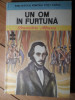 Un Om In Furtuna - Dumitru Almas ,530781, 1982, Ion Creanga