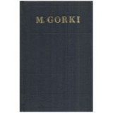 M. Gorki - Povestiri, versuri ( Opere, vol. II )
