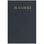 M. Gorki - Povestiri, versuri ( Opere, vol. II ) foto