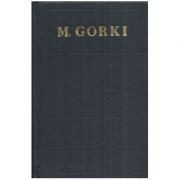 M. Gorki - Povestiri, versuri ( Opere, vol. II ) foto