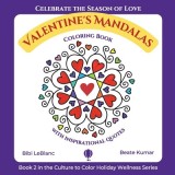 Valentine&#039;s Mandalas - A Coloring Book with Quotes