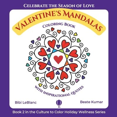 Valentine&#039;s Mandalas - A Coloring Book with Quotes