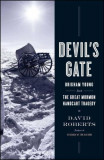 Devil&#039;s Gate: Brigham Young and the Great Mormon Handcart Tragedy