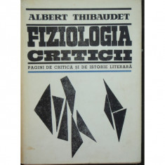 FIZIOLOGIA CRITICII - ALBERT THIBAUDET