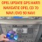 OPEL CD DVD GPS Hărți Navigatie OPEL CD70NAVI DVD90 OPEL Astra H Vectra Zafira