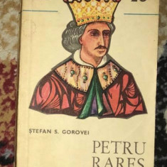 Petru Rares : (1527-1538 ; 1541-1546) / Stefan S. Gorovei