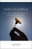 Keep It Simple: Daily Meditations for Twelve-Step Beginnings and Renewal