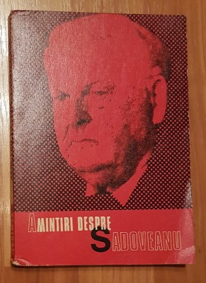 Amintiri despre Sadoveanu foto