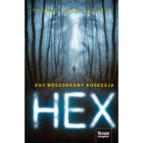 HEX - Egy boszork&aacute;ny bossz&uacute;ja - Thomas Olde Heuvelt