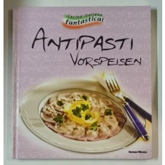 ANTIPASTI VORSPEISEN ( APERITIVE ) , 2002 , TEXT IN LIMBA GERMANA