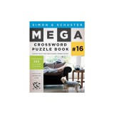 Simon &amp; Schuster Mega Crossword Puzzle Book #16