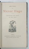 OEUVRES DE VICTOR HUGO , CHANSONS DES RUES ET DES BOIS - PARIS , CCA 1900