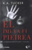 El imi va fi pieirea - K.A. Tucker, Editura Litera, 2022, Romance Suspans, 367 pagini, Coperta Brosata