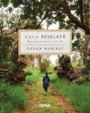 Cumpara ieftin Calea revelată - Paperback brosat - Oprah Winfrey - Lifestyle