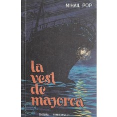 La vest de Majorca - Mihail Pop