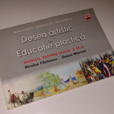 DESEN ARTISTIC SI EDUCATIE PLASTICA - Manual Pentru Clasa A VI-A - N. Filoteanu