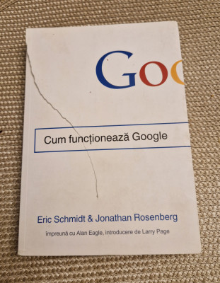 Cum functioneaza Google Eric Schmidt Resenberg foto