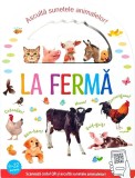 Cumpara ieftin La Ferma, - Editura Flamingo