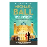 Empire, Michael Ball