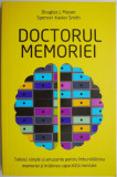 Doctorul memoriei &ndash; Douglas J. Mason, Spencer Xavier Smith