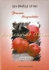 Fructele Singuratatii - Ing. Comandor Ion (Nelly) Ursac, Editia a IV-a, Magic Print, Onesti, 2011, Roman, Beletristica