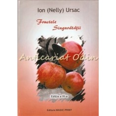 Fructele Singuratatii - Inginer Comandor Ion (Nelly) Ursac
